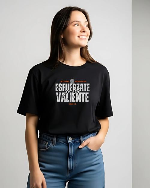 PLAYERA ESFUERZATE Y SE VALIENTE
